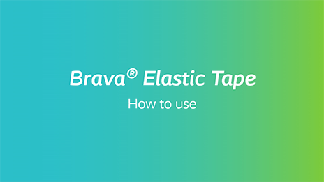  How to use Brava® Elastic Tape